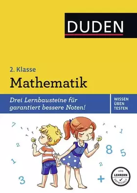 Couverture du produit · Wissen – Üben – Testen: Mathematik 2. Klasse: Drei Lernbausteine für garantiert bessere Noten! (Duden - Einfach klasse)