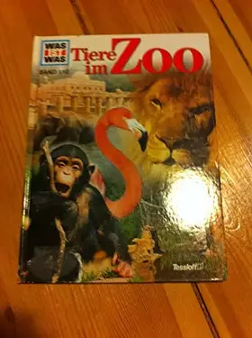 Couverture du produit · Was ist was, Band 110: Tiere im Zoo