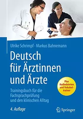 Couverture du produit · Deutsch für Ärztinnen und Ärzte: Trainingsbuch für die Fachsprachprüfung und den klinischen Alltag