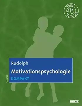 Couverture du produit · Motivationspsychologie kompakt: Mit Online-Materialien (Lehrbuch kompakt)
