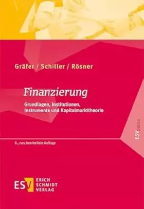 Couverture du produit · Finanzierung: Grundlagen, Institutionen, Instrumente und Kapitalmarkttheorie (ESVbasics)