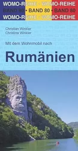 Couverture du produit · Mit dem Wohnmobil nach Rumänien: Mit dem Wohnmobil unterwegs (Womo-Reihe, Band 80)