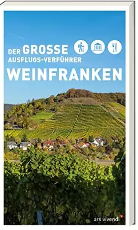 Couverture du produit · Der große Ausflugs-Verführer Weinfranken: 40 abwechslungsreiche Wanderungen - Entdecke die Vielfalt von Weinfranken mit diesem 