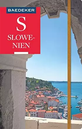 Couverture du produit · Baedeker Reiseführer Slowenien: mit praktischer Karte EASY ZIP