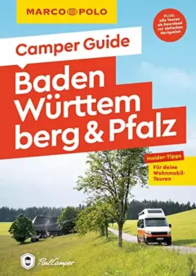 Couverture du produit · MARCO POLO Camper Guide Baden-Württemberg & Pfalz: Insider-Tipps für deine Wohnmobil-Touren