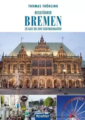Couverture du produit · Reiseführer Bremen: Zu Gast bei den Stadtmusikanten