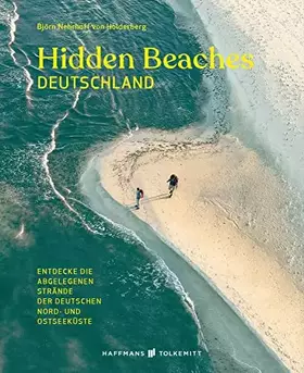 Couverture du produit · Hidden Beaches Deutschland Reiseführer: Entdecke die abgelegenen Strände der deutschen Nordsee und Ostseeküste (Wild Swimming):