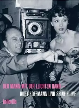 Couverture du produit · Der Mann mit der leichten Hand: Kurt Hoffmann und seine Filme