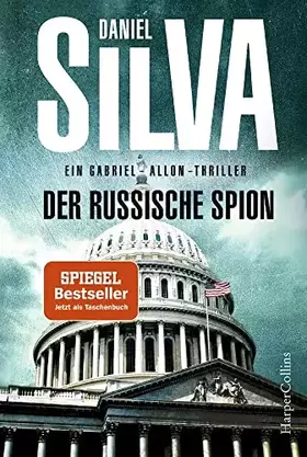 Couverture du produit · Der russische Spion: Ein Gabriel-Allon-Thriller | Chaos in Wien - Gabriel Allon wird selbst zum Verdächtigen | Verrat und Intri