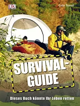 Couverture du produit · Survival-Guide: Dieses Buch könnte Ihr Leben retten