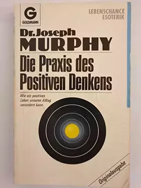 Couverture du produit · Die Praxis des Positiven Denkens