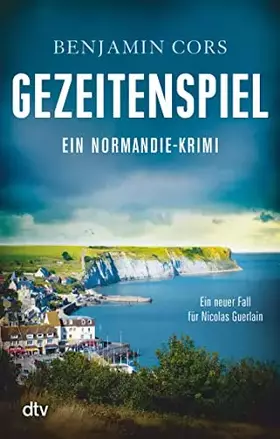 Couverture du produit · Gezeitenspiel: Ein Normandie-Krimi (Nicolas Guerlain ermittelt, Band 3)