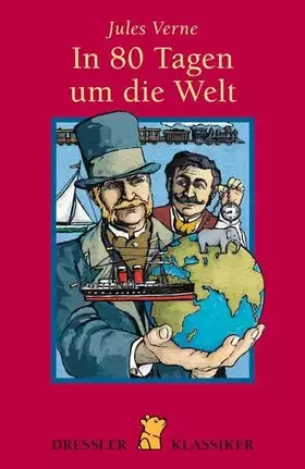 Couverture du produit · In 80 Tagen um die Welt (Dressler Klassiker)