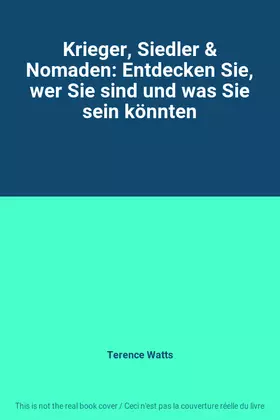 Couverture du produit · Krieger, Siedler & Nomaden: Entdecken Sie, wer Sie sind und was Sie sein könnten