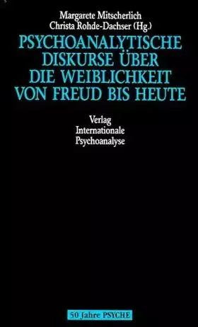 Couverture du produit · Psychoanalytische Diskurse über die Weiblichkeit von Freud bis heute