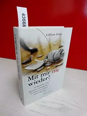 Couverture du produit · Mit mir nie wieder!: 10 Methoden, mit Menschen umzugehen, die Ihnen das Leben schwer machen (Ratgeber)
