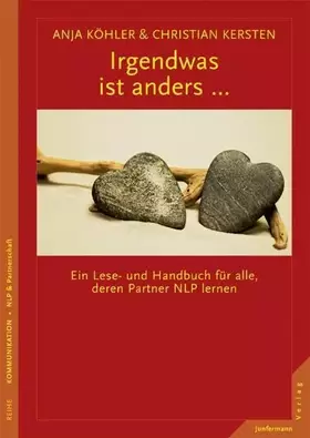 Couverture du produit · Irgendwas ist anders ...: Ein Lese- und Handbuch für alle, deren Partner NLP lernen