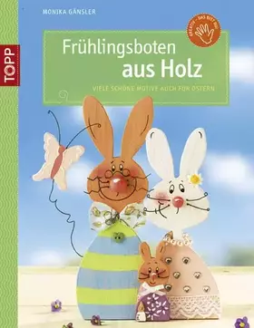 Couverture du produit · Frühlingsboten aus Holz: Viele schöne Motive auch für Ostern
