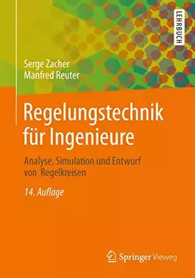 Couverture du produit · Regelungstechnik für Ingenieure: Analyse, Simulation und Entwurf von Regelkreisen