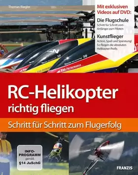 Couverture du produit · RC-Helikopter richtig fliegen: Schritt für Schritt zum Flugerfolg (Do it yourself)