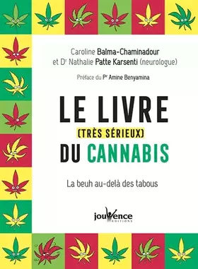 Couverture du produit · Le livre (très sérieux) du cannabis: La beuh au delà des tabous