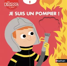 Couverture du produit · Je suis un pompier ! Livre animé Kididoc - Dès 2 ans (18)