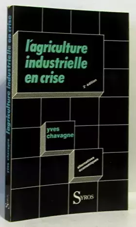 Couverture du produit · L'agriculture industrielle en crise