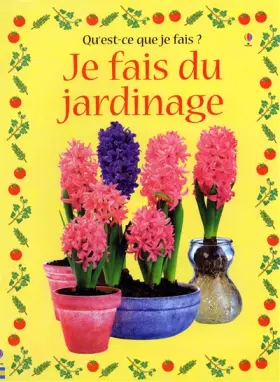 Couverture du produit · Je fais du jardinage