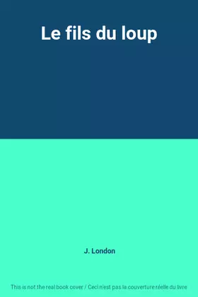 Couverture du produit · Le fils du loup