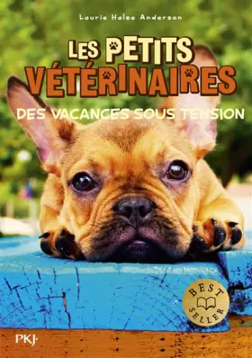 Couverture du produit · Les petits vétérinaires - tome 24 : Des vacances sous tension (24)