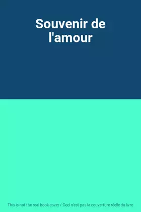 Couverture du produit · Souvenir de l'amour