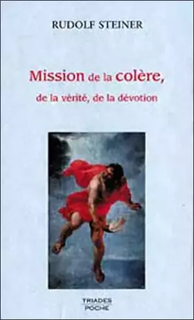 Couverture du produit · Missions de la colÿ¨re, de la vÿ©ritÿ©, de la dÿ©votion