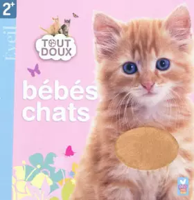 Couverture du produit · Bébés chats - livre avec des matières à toucher