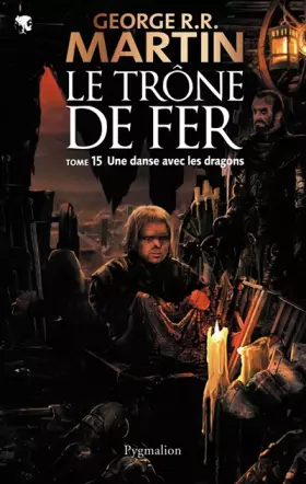 Couverture du produit · Le trône de fer, tome 15 : Une danse avec les dragons