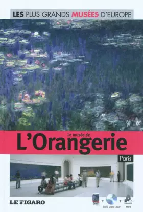 Couverture du produit · Le musée de l'Orangerie : Paris, tome 11 (DVD Inclus)