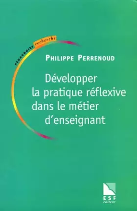Couverture du produit · Développer la pratique réflexive dans le métier d'enseignant