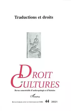 Couverture du produit · Droit et Cultures N° 44 2002/1 : Traductions er droits