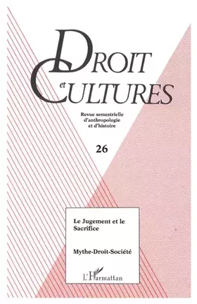 Couverture du produit · Le Jugement et le sacrifice. Atelier mythe-droit-religion. Atelier droits des peuples et droits de l'homme