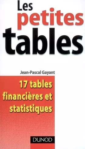 Couverture du produit · Les petites tables : 17 Tables financières et statistiques
