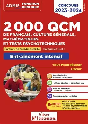 Couverture du produit · 2000 QCM de Français, Culture générale, Mathématiques et Tests psychotechniques: Epreuve de préadmissibilité - Catégories B et 