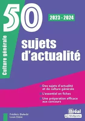 Couverture du produit · 50 sujets d'actualité 2023-2024: Oral de culture générale