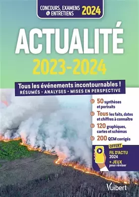 Couverture du produit · Actualité 2023-2024 - Concours et examens - Fil d'actu et jeux interactifs offerts: Tous les événements incontournables - Résum