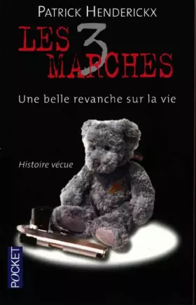 Couverture du produit · Les 3 marches : Une belle revanche sur la vie