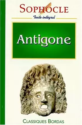 Couverture du produit · Antigone : Texte integral