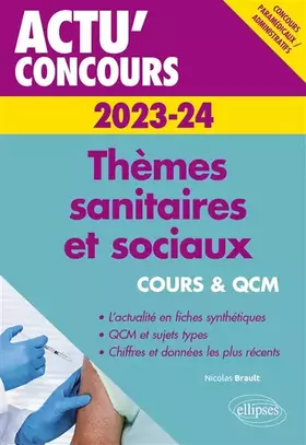 Couverture du produit · Thèmes sanitaires et sociaux: Cours et QCM