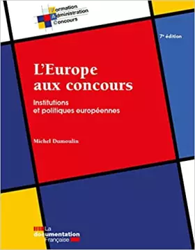 Couverture du produit · L'Europe aux concours: Institutions et politiques européennes