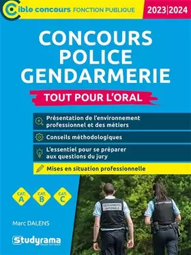 Couverture du produit · Concours Police – Gendarmerie – Tout pour l’oral: Édition 2023-2024 – Catégories A, B, C