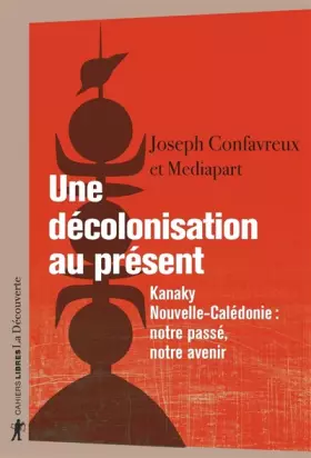Couverture du produit · Une décolonisation au présent