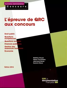 Couverture du produit · L'épreuve de QRC aux concours - Droit public - Questions européennes - Questions sociales - Finances publiques - GRH - Économie