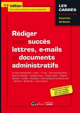 Couverture du produit · Rédiger avec succès lettres, e-mail et documents administratifs: Le style administratif - Lettre - E-mail- Note administrative 